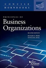 Principles of Business Organizations 2nd Revised edition kaina ir informacija | Ekonomikos knygos | pigu.lt