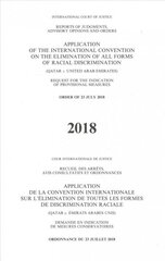 Application of the International Convention on the Elimination of all forms of Racial Discrimination: Qatar v. United Arab Emirates) request for the indication of provisional measures, order of 23 July 2018 kaina ir informacija | Ekonomikos knygos | pigu.lt