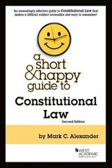 Short & Happy Guide to Constitutional Law 2nd Revised edition kaina ir informacija | Ekonomikos knygos | pigu.lt