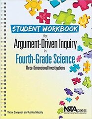 Student Workbook for Argument-Driven Inquiry in Fourth-Grade Science цена и информация | Книги для подростков и молодежи | pigu.lt