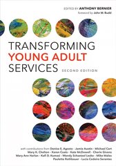 Transforming Young Adult Services 2nd Revised edition kaina ir informacija | Enciklopedijos ir žinynai | pigu.lt