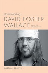 Understanding David Foster Wallace 2nd Revised edition цена и информация | Исторические книги | pigu.lt