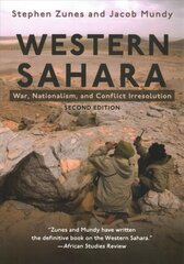 Western Sahara: War, Nationalism, and Conflict Irresolution 2nd Revised edition kaina ir informacija | Socialinių mokslų knygos | pigu.lt