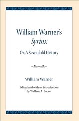 William Warner's Syrinx: or, A Sevenfold History цена и информация | Fantastinės, mistinės knygos | pigu.lt