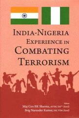 India-Nigeria Experience in Combating Terrorism kaina ir informacija | Socialinių mokslų knygos | pigu.lt