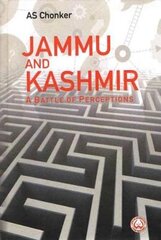 Jammu and Kashmir: A Battle of Perceptions kaina ir informacija | Socialinių mokslų knygos | pigu.lt