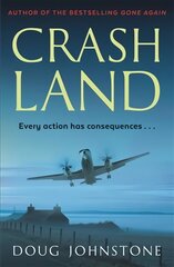 Crash Land Main kaina ir informacija | Fantastinės, mistinės knygos | pigu.lt