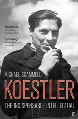 Koestler: The Indispensable Intellectual Main kaina ir informacija | Biografijos, autobiografijos, memuarai | pigu.lt