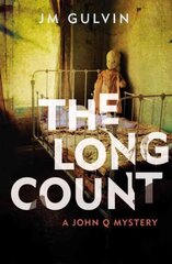 Long Count: A John Q Mystery Main цена и информация | Фантастика, фэнтези | pigu.lt