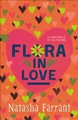 Flora in Love: COSTA AWARD-WINNING AUTHOR Main - Re-issue цена и информация | Книги для подростков и молодежи | pigu.lt