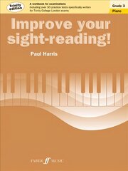 Improve your sight-reading! Trinity Edition Piano Grade 3: Piano Grade 3 (Trinity Edition kaina ir informacija | Knygos apie meną | pigu.lt