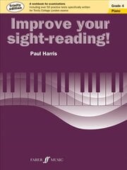 Improve Your Sight-Reading! Trinity Edition Piano Grade 4: Trinity Edition kaina ir informacija | Knygos apie meną | pigu.lt