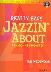 Really Easy Jazzin' About Piano: Book & CD kaina ir informacija | Knygos apie meną | pigu.lt