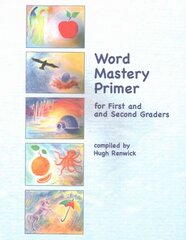 Word Mastery Primer: For First and Second Graders цена и информация | Книги по социальным наукам | pigu.lt