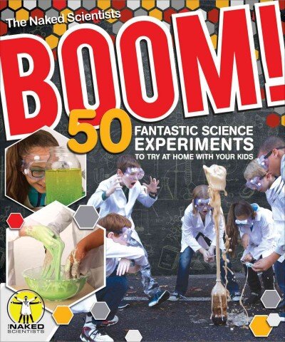 Boom! 50 Fantastic Science Experiments to Try at Home with Your Kids (PB) kaina ir informacija | Ekonomikos knygos | pigu.lt