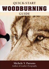 Quick-Start Woodburning Guide kaina ir informacija | Knygos apie sveiką gyvenseną ir mitybą | pigu.lt