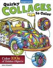 Quirky Collages to Color: Color 100s of Hidden Objects kaina ir informacija | Knygos apie meną | pigu.lt