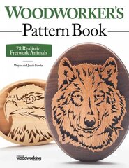 Woodworker's Pattern Book: 78 Realistic Fretwork Animals kaina ir informacija | Knygos apie sveiką gyvenseną ir mitybą | pigu.lt