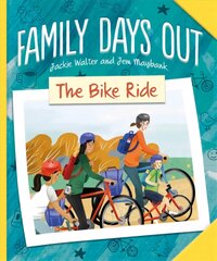 Family Days Out: The Bike Ride цена и информация | Книги для малышей | pigu.lt