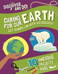 Discover and Do: Caring for Our Earth цена и информация | Книги для подростков и молодежи | pigu.lt
