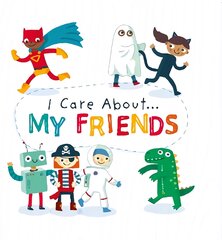 I Care About: My Friends цена и информация | Книги для подростков и молодежи | pigu.lt