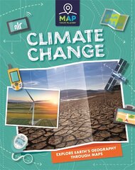 Map Your Planet: Climate Change цена и информация | Книги для подростков и молодежи | pigu.lt