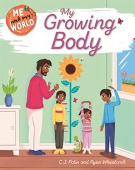 Me and My World: My Growing Body kaina ir informacija | Knygos paaugliams ir jaunimui | pigu.lt