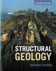 Structural Geology 2nd Revised edition kaina ir informacija | Enciklopedijos ir žinynai | pigu.lt
