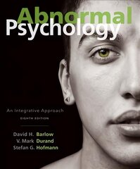Abnormal Psychology: An Integrative Approach 8th edition kaina ir informacija | Socialinių mokslų knygos | pigu.lt