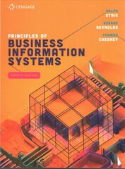 Principles of Business Information Systems 4th edition kaina ir informacija | Ekonomikos knygos | pigu.lt