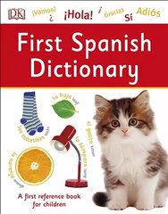 First Spanish Dictionary: A First Reference Book for Children kaina ir informacija | Knygos paaugliams ir jaunimui | pigu.lt