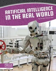 Artificial Intelligence: Artificial Intelligence in the Real World kaina ir informacija | Knygos paaugliams ir jaunimui | pigu.lt
