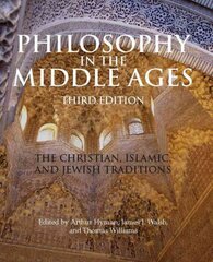 Philosophy in the Middle Ages: The Christian, Islamic, and Jewish Traditions 3rd Revised edition kaina ir informacija | Istorinės knygos | pigu.lt
