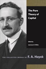 Pure Theory of Capital цена и информация | Книги по экономике | pigu.lt