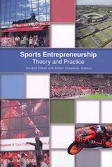 Sports Entrepreneurship: Theory & Practice kaina ir informacija | Ekonomikos knygos | pigu.lt
