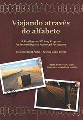 Viajando atraves do alfabeto: A Reading and Writing Program for Interm. Portuguese kaina ir informacija | Užsienio kalbos mokomoji medžiaga | pigu.lt
