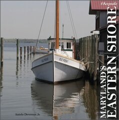 Maryland's Eastern Shore: A Keepsake kaina ir informacija | Fotografijos knygos | pigu.lt