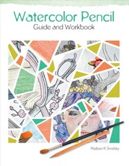 Watercolor Pencil Guide and Workbook kaina ir informacija | Knygos apie meną | pigu.lt