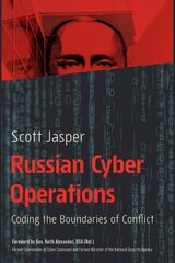 Russian Cyber Operations: Coding the Boundaries of Conflict kaina ir informacija | Socialinių mokslų knygos | pigu.lt