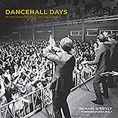 Dancehall Days: When Showbands Ruled the Stage цена и информация | Книги по фотографии | pigu.lt