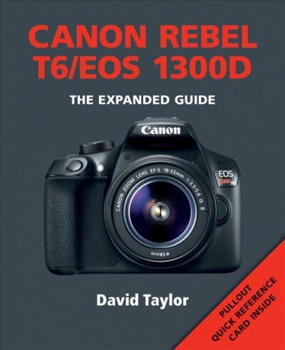 Canon Rebel T6/EOS 1300D kaina ir informacija | Fotografijos knygos | pigu.lt