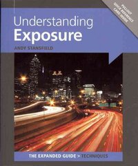 Understanding Exposure kaina ir informacija | Fotografijos knygos | pigu.lt