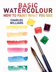 Basic Watercolour цена и информация | Книги об искусстве | pigu.lt