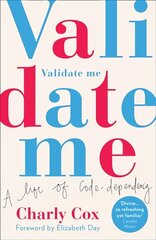 Validate Me: A Life of Code-Dependency kaina ir informacija | Poezija | pigu.lt