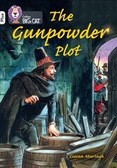 Gunpowder Plot: Band 10plus/White Plus kaina ir informacija | Knygos paaugliams ir jaunimui | pigu.lt