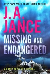 Missing and Endangered: A Brady Novel of Suspense kaina ir informacija | Fantastinės, mistinės knygos | pigu.lt