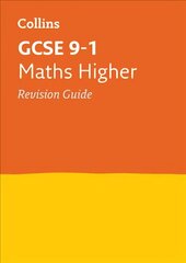 GCSE 9-1 Maths Higher Revision Guide: Ideal for Home Learning, 2022 and 2023 Exams edition, GCSE Maths Higher Tier Revision Guide цена и информация | Книги для подростков и молодежи | pigu.lt