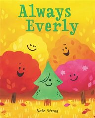 Always Everly: A Christmas Holiday Book for Kids цена и информация | Книги для самых маленьких | pigu.lt