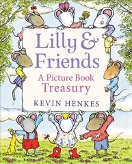 Lilly & Friends: A Picture Book Treasury цена и информация | Книги для малышей | pigu.lt