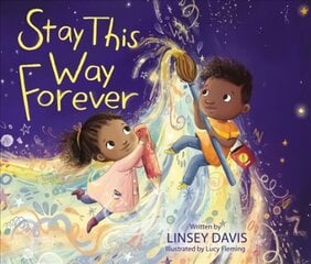 Stay This Way Forever kaina ir informacija | Knygos paaugliams ir jaunimui | pigu.lt